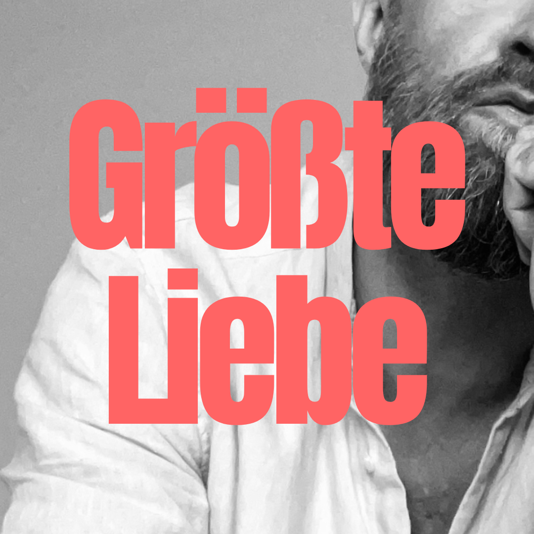 Die größte Liebe