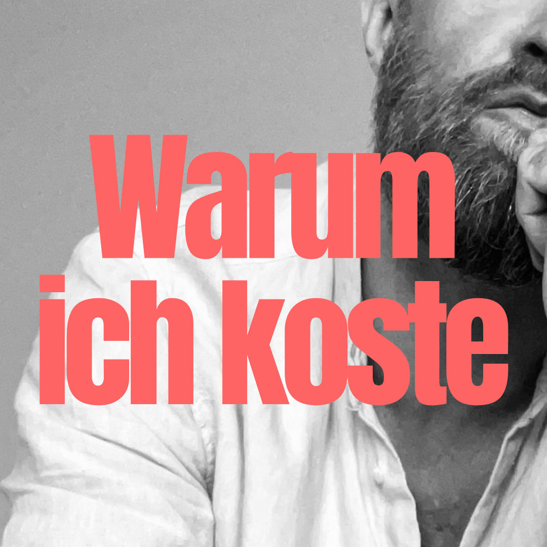 Wofür du mir kein Geld zahlst – und wofür doch.