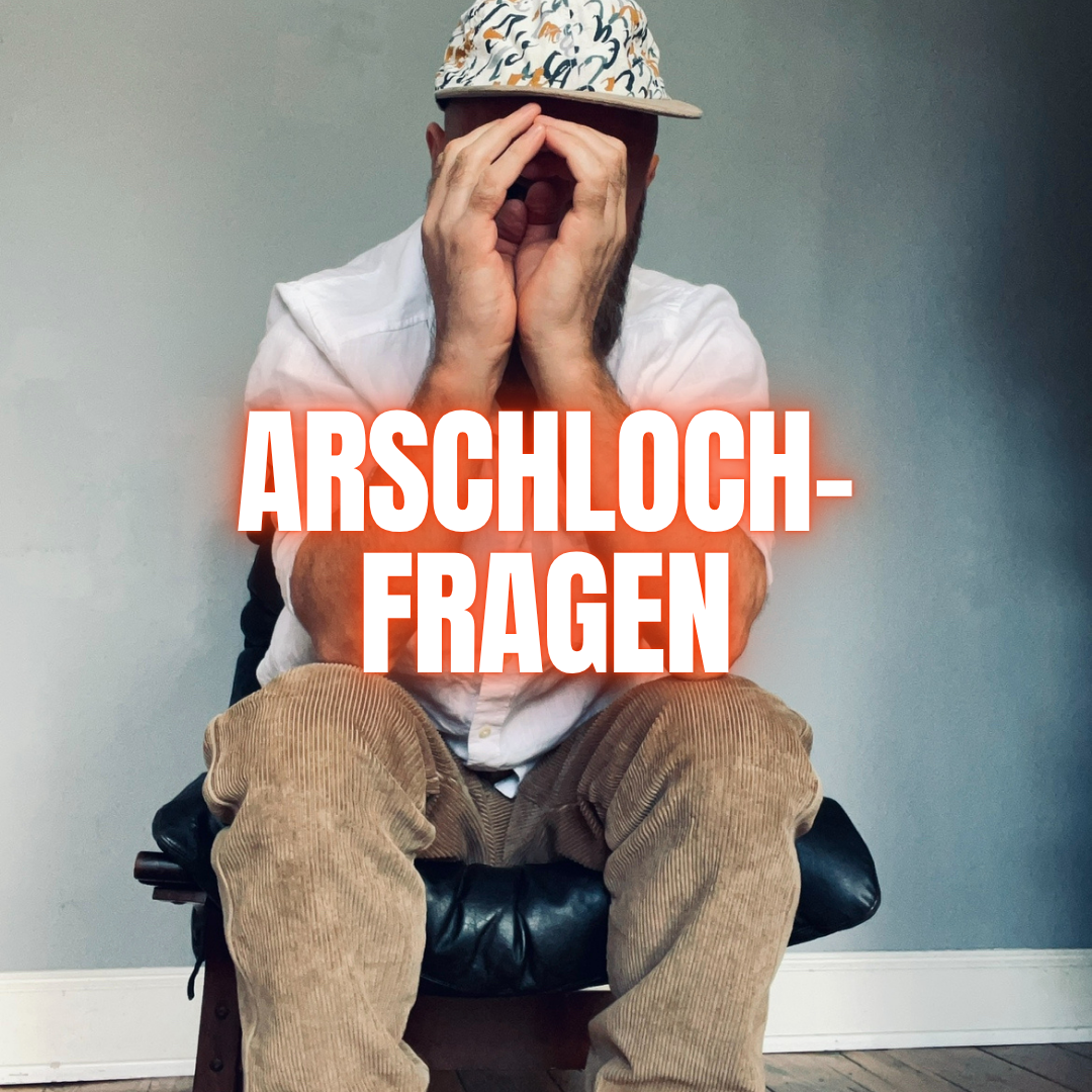 Warum „Arschlochfragen“ im Beziehungscoaching der Schlüssel zur Freiheit sind