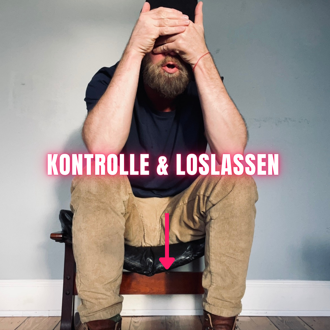 Kontrolle & Loslassen